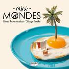 Couverture du livre « Minis mondes » de Tatsuya Tanaka aux éditions Omake Books