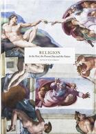Couverture du livre « Religion in the past, the present day and the future » de Reza Aslan aux éditions Thames & Hudson
