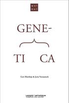 Couverture du livre « Wat met genetica? » de Gert Matthijs aux éditions Terra - Lannoo, Uitgeverij