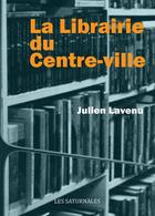 Couverture du livre « La librairie du centre-ville » de Julien Lavenu aux éditions Bookelis