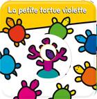 Couverture du livre « La petite tortue violette » de Paquerette/Olivares aux éditions Quatre Fleuves