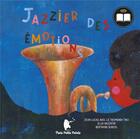 Couverture du livre « Jazzier des emotions » de Valentin/Lucas aux éditions Trois Petits Points
