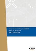 Couverture du livre « Nf dtu 51.2 parquets colles - edition de mars 2023 » de Cstb aux éditions Cstb
