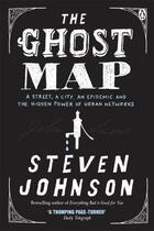 Couverture du livre « The Ghost Map: A Street, An Epidemic And The Hidden Power Of Urban Networks. » de Steven Johnson aux éditions Adult Pbs
