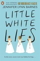 Couverture du livre « Little white lies » de Jennifer Lynn Barnes aux éditions Penguin