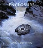 Couverture du livre « Andy goldsworthy enclosure » de Andy Goldsworthy aux éditions Thames & Hudson