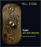 Couverture du livre « Celts: art and identity (paperback) » de Farley Julia aux éditions British Museum