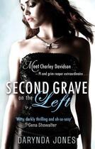 Couverture du livre « Second Grave On The Left » de Darynda Jones aux éditions Little Brown Book Group Digital