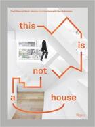 Couverture du livre « This is not a house » de Rubinstein Dan aux éditions Rizzoli