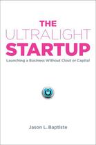 Couverture du livre « The Ultralight Startup » de Baptiste Jason L aux éditions Penguin Group Us