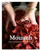 Couverture du livre « Mouneh - preserving foods for the lebanese pantry » de Barbara Abdeni Massaad aux éditions Michel Abboud
