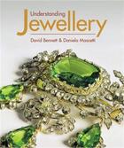Couverture du livre « Understanding jewellery (4rth ed) » de Daniela Mascetti aux éditions Acc Art Books