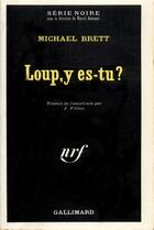 Couverture du livre « Loup, y es-tu ? » de Michael Brett aux éditions Gallimard
