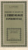 Couverture du livre « Problemes et concepts de l'embryologie experimentale » de Gallien Louis aux éditions Gallimard (patrimoine Numerise)