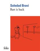 Couverture du livre « Bart is back » de Soledad Bravi aux éditions Folio