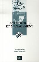 Couverture du livre « Psychologie et management (4e édition) » de Philippe Burg et Pierre Jardillier aux éditions Que Sais-je ?