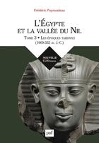 Couverture du livre « L'Egypte et la vallée du Nil t.3 ; le premier millénaire avant J.-C. » de Frederic Payraudeau aux éditions Puf