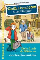 Couverture du livre « Famille à l'essai.com Tome 3 : les Plimpier » de Vincent Cordonnier et Zelda Zonk aux éditions Magnard