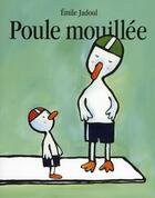 Couverture du livre « Poule mouillée » de Emile Jadoul aux éditions Ecole Des Loisirs