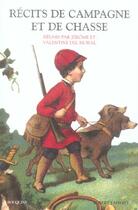 Couverture du livre « Recits de campagne et de chasse » de Del Moral aux éditions Bouquins