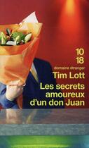 Couverture du livre « Les secrets amoureux d'un Don Juan » de Tim Lott aux éditions 10/18