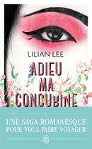 Couverture du livre « Adieu ma concubine » de Lilian Lee aux éditions J'ai Lu