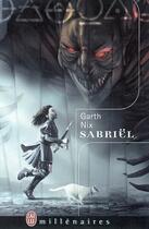 Couverture du livre « Sabriel » de Garth Nix aux éditions J'ai Lu