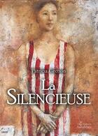 Couverture du livre « La silencieuse » de Grenon Patricia aux éditions Amalthee