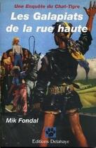 Couverture du livre « Galapiats de la rue haute » de Fondal Mick aux éditions Delahaye