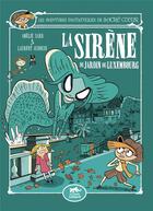 Couverture du livre « Les aventures fantastiques de Sacré Coeur : Sacré Coeur et la sirène du jardin du Luxembourg » de Laurent Audouin et Amelie Sarn aux éditions Petit Lezard