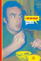 Couverture du livre « L'os du gigot » de Gregory Jarry aux éditions Editions Flblb