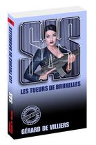 Couverture du livre « SAS Tome 92 : les tueurs de Bruxelles » de Gerard De Villiers aux éditions Sas