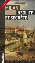 Couverture du livre « Milan insolite et secrète (3e édition) » de Massimo Polidoro aux éditions Jonglez