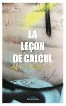 Couverture du livre « La lecon de calcul » de Moinnot aux éditions Editions Maia