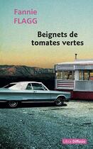 Couverture du livre « Beignets de tomates vertes » de Fannie Flagg aux éditions Libra Diffusio