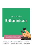 Couverture du livre « Réussir son Bac de français 2023 : Analyse de la pièce Britannicus de Jean Racine » de Racine aux éditions Bac De Francais