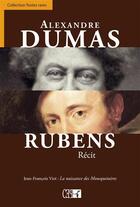 Couverture du livre « Rubens » de Alexandre Dumas aux éditions Du Cep