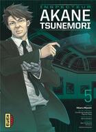 Couverture du livre « Psycho-pass ; inspecteur Akane Tsunemori Tome 5 » de Akira Amano et Gen Urobuchi et Hikaru Miyoshi aux éditions Kana