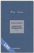 Couverture du livre « Jeanne et Marguerite » de Valerie Peronnet aux éditions Calmann-levy