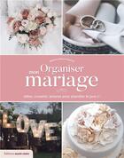 Couverture du livre « Organiser son mariage » de  aux éditions Massin