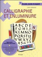 Couverture du livre « Calligraphie et enluminure » de Cari Ferraro aux éditions Vigot