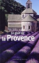 Couverture du livre « Le goût de la Provence » de  aux éditions Mercure De France