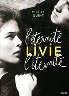 Couverture du livre « L'éternité, Livie, l'éternité » de Michel Quint aux éditions Auzou