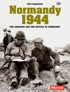 Couverture du livre « Normandie 1944 ; the invasion and the battle of Normandy » de Remy Desquesnes aux éditions Ouest France