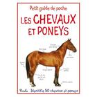 Couverture du livre « Les chevaux et poneys ; identifie 50 cheveaux et poneys » de  aux éditions Piccolia