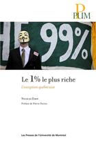 Couverture du livre « 1% le plus riche (Le) : L'exception québécoise » de Zorn Nicolas aux éditions Pu De Montreal