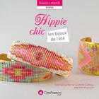 Couverture du livre « Hippie chic ; les bijoux de l'été » de Emmanuelle Le Guevel-Cariou aux éditions Creapassions.com