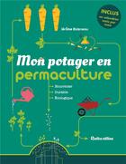 Couverture du livre « Mon potager en permaculture » de  aux éditions Rustica