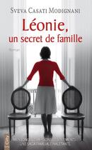 Couverture du livre « Léonie ; un secret de famille » de Sveva Casati Modignani aux éditions City Editions