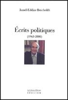 Couverture du livre « Écrits politiques (1963-2000) » de Jamel-Eddine Bencheikh aux éditions Seguier